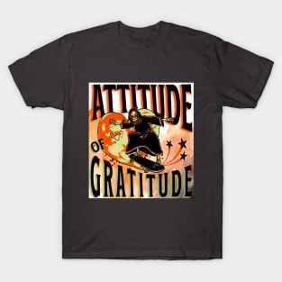 Grim Reaper Attitude of Gratitude T-Shirt